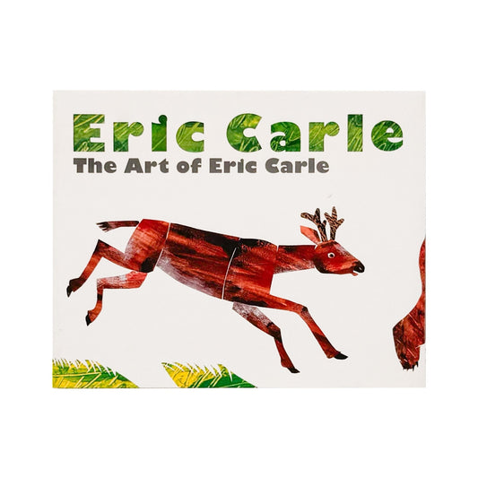 エリック・カール展 The Art of Eric Carle - Eric Carle / エリック・カール - 文福