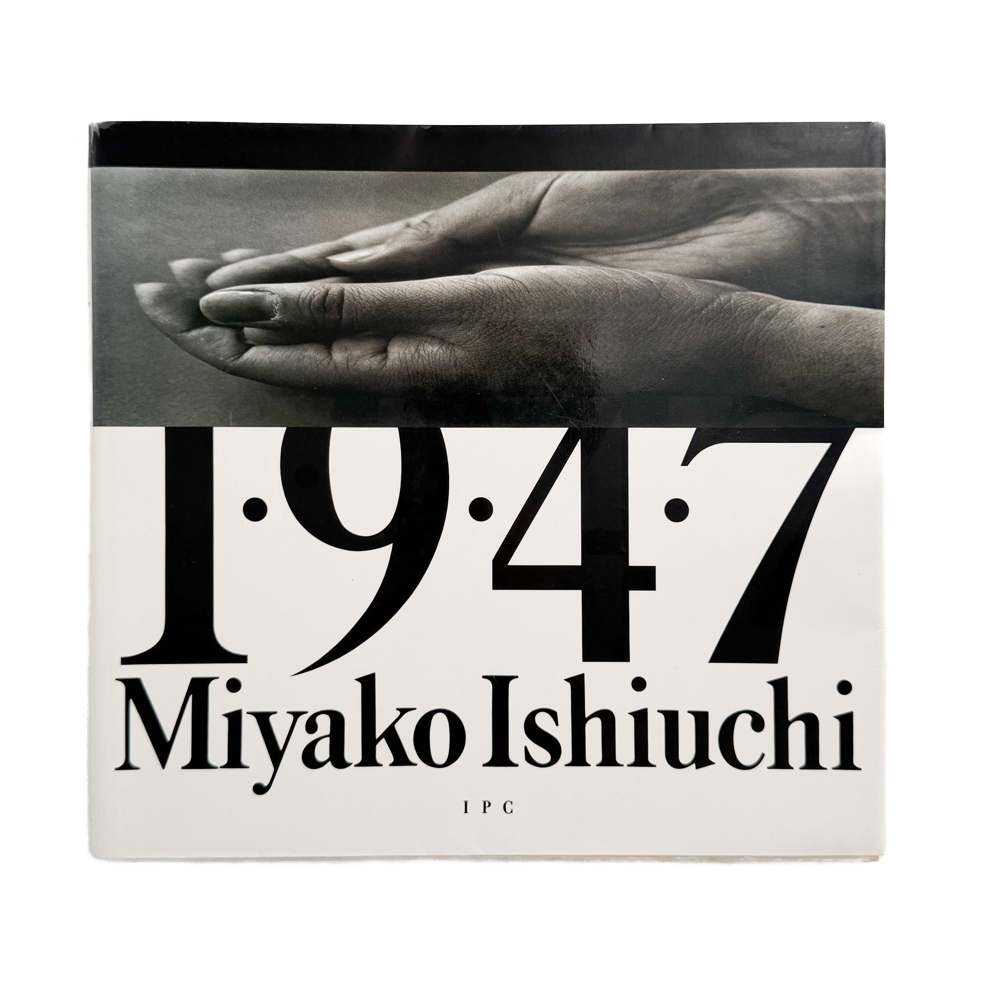 石内都　1･9･4･7 IPC