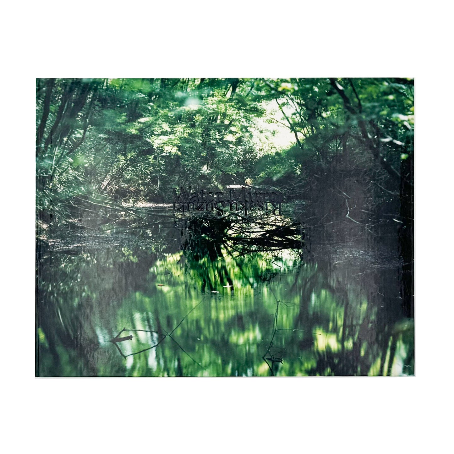 鈴木理策　Water Mirror Case Publishing