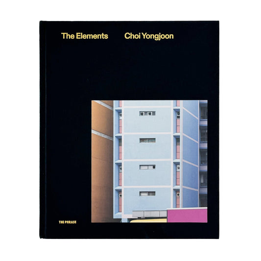 チェ・ヨンジュン　Choi Yongjoon: The Elements 　 - The Phrase - 文福