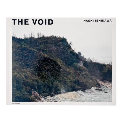 石川直樹『THE VOID』。マオリの聖地であるニュージーランド北島の原生林を撮影した、2005年ニーハイメディア・ジャパン刊の初版写真集。
