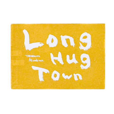 Long Hug Town