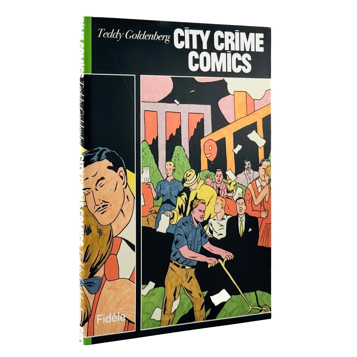 (仏文）テディ・ゴールデンバーグ　Teddy Goldenberg: City Crime Comics - Fidèle éditions - 文福