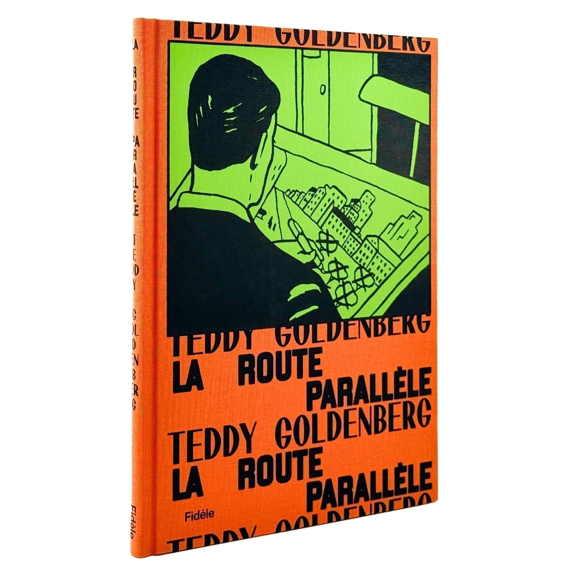 (仏文）テディ・ゴールデンバーグ Teddy Goldenberg: La route parallèle - Fidèle éditions - 文福