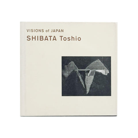 Visions of JAPAN SHIBATA Toshio